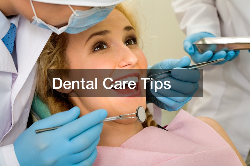 Dental Care Tips