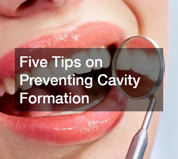 Five Tips on Preventing Cavity Formation